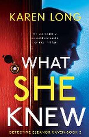 What She Knew de Karen Long