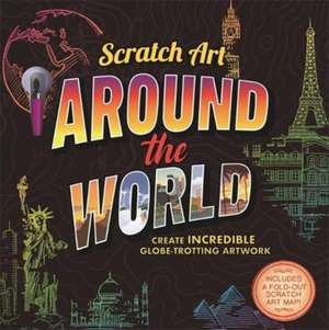 Scratch Art: Around The World de Igloo Books