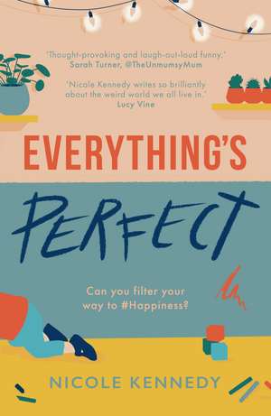 Everything's Perfect de Nicole Kennedy