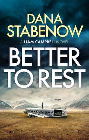 Better to Rest de Dana Stabenow