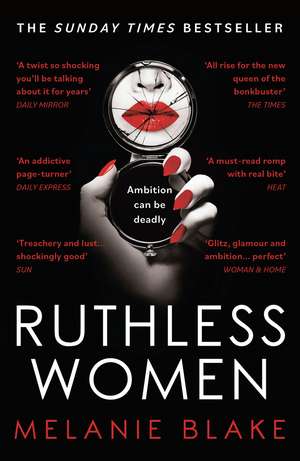 Ruthless Women: The Sunday Times bestseller de Melanie Blake