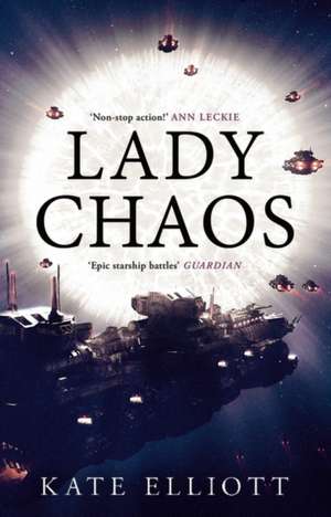 Lady Chaos de Kate Elliott