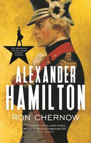 Alexander Hamilton de Ron Chernow