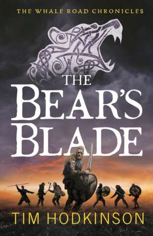 The Bear's Blade de Tim Hodkinson