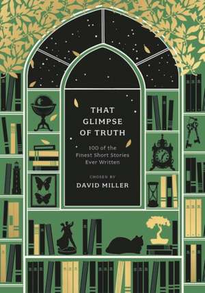 That Glimpse of Truth de David Miller