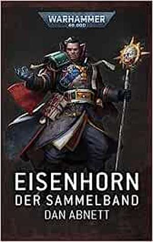 Warhammer 40.000 - Eisenhorn de Dan Abnett