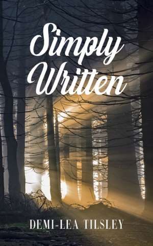 Simply Written de Demi-Lea Tilsley