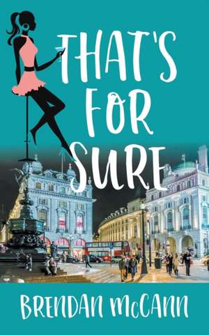 That's For Sure de Brendan McCann
