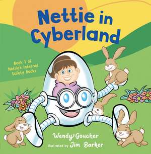 Nettie in Cyberland de Wendy Goucher