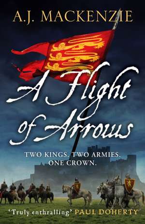 A Flight of Arrows de A. J. MacKenzie