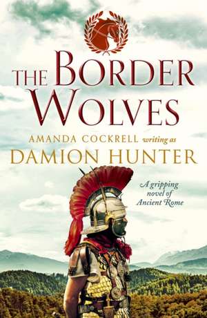 The Border Wolves de Damion Hunter