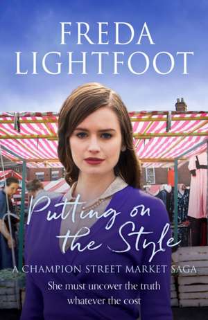 Putting on the Style de Freda Lightfoot