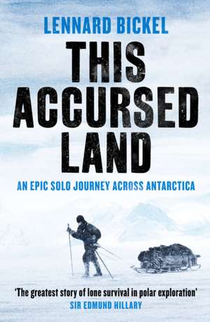 This Accursed Land de Lennard Bickel