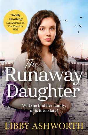 The Runaway Daughter de Libby Ashworth