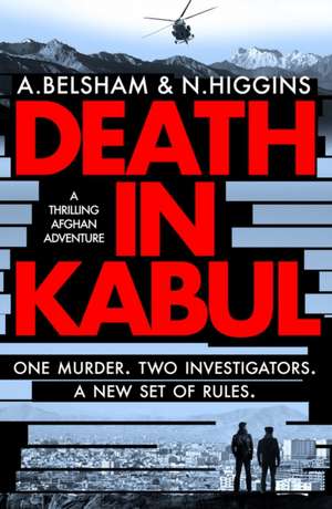 Death in Kabul de Alison Belsham