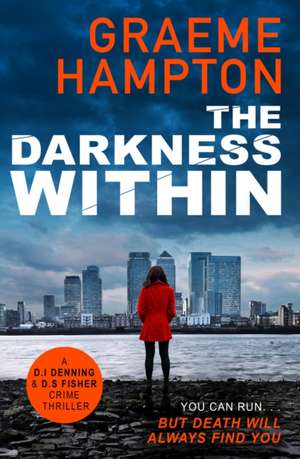 Hampton, G: Darkness Within de Graeme Hampton