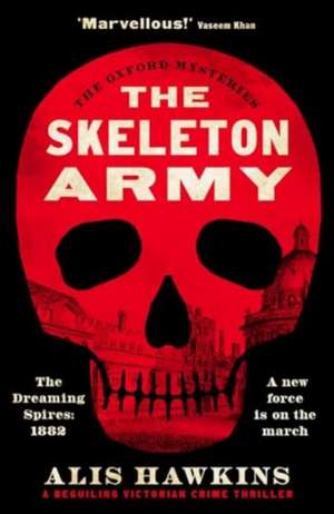 The Skeleton Army de Alis Hawkins