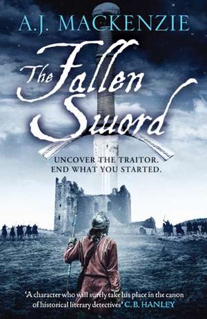 The Fallen Sword de A. J. MacKenzie