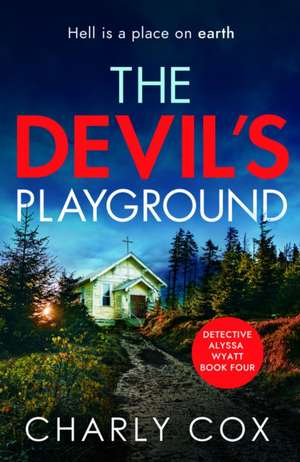 The Devil's Playground de Charly Cox