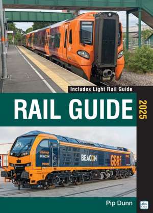 ABC Rail Guide 2025 de Pip Dunn