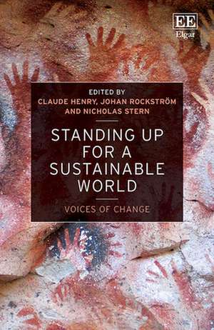 Standing up for a Sustainable World – Voices of Change de Claude Henry