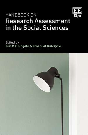 Handbook on Research Assessment in the Social Sciences de Tim C.e. Engels