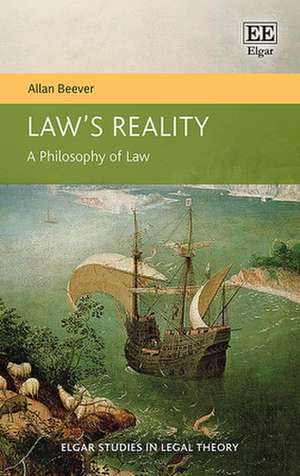 Law′s Reality – A Philosophy of Law de Allan Beever