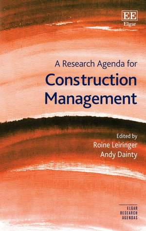 A Research Agenda for Construction Management de Roine Leiringer