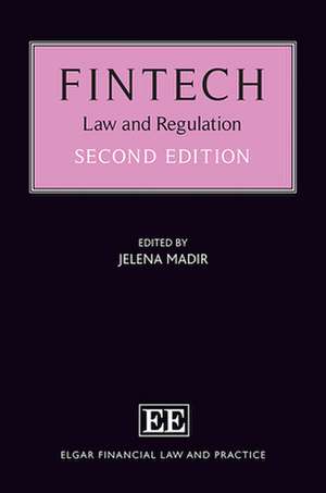 FinTech – Law and Regulation, Second Edition de Jelena Madir