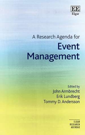 A Research Agenda For Event Management de John Armbrecht