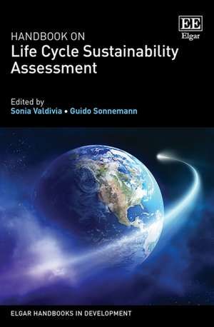 Handbook on Life Cycle Sustainability Assessment de Guido Sonnemann