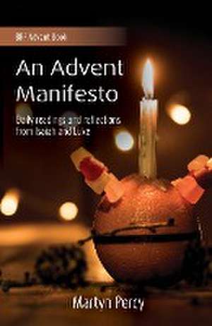 An Advent Manifesto de Martyn Percy