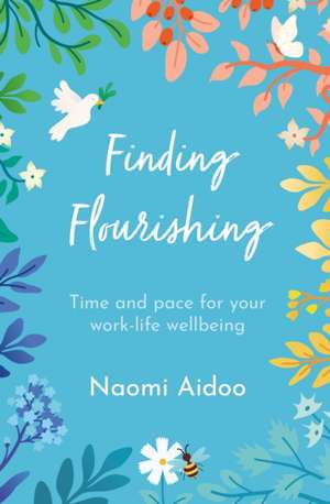 Finding Flourishing de Naomi Aidoo