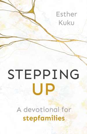 Stepping Up de Esther Kuku