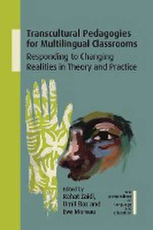 Transcultural Pedagogies for Multilingual Classrooms de Umit Boz