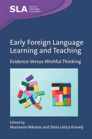 Early Foreign Language Learning and Teaching de Marianne Nikolov