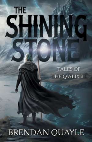 The Shining Stone de Brendan Quayle