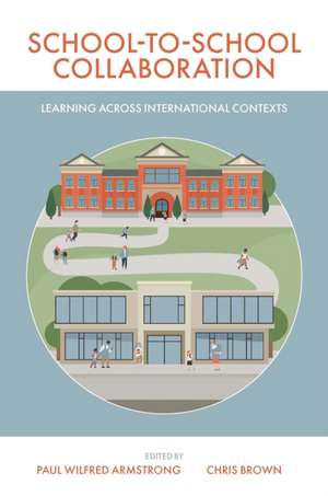 School-to-School Collaboration de Paul Armstrong