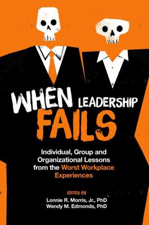 When Leadership Fails de Morris