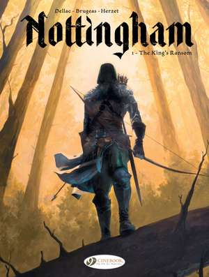 Nottingham Vol. 1: The King's Ransom de Vincent Brugeas