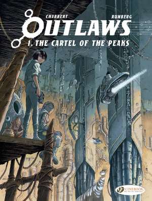 Outlaws Vol. 1: The Cartel of the Peaks de Sylvain Runberg