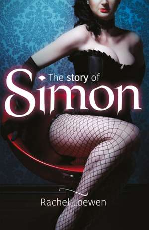 The Story of Simon de Rachel Loewen