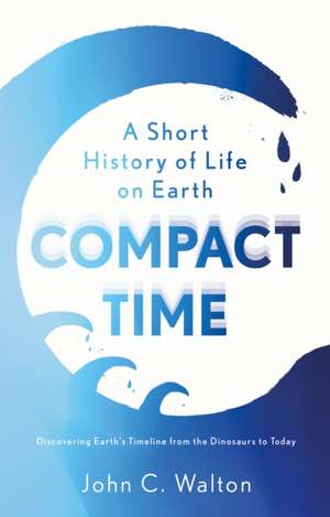 Compact Time de John C. Walton