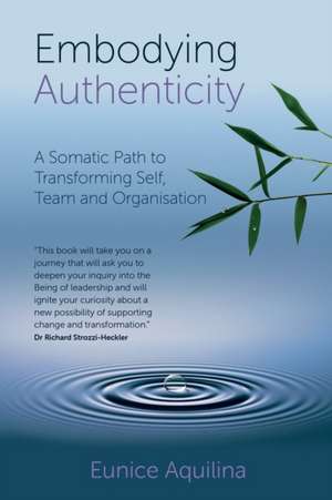 Embodying Authenticity de Eunice Aquilina