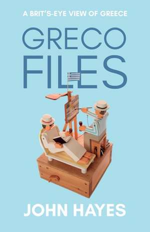 Greco Files de John Hayes