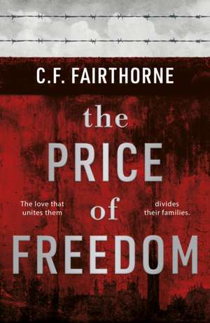 The Price of Freedom de C. F. Fairthorne