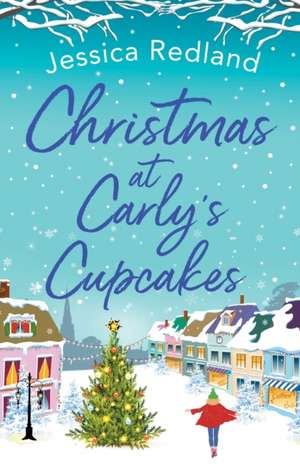 Christmas at Carly's Cupcakes de Jessica Redland