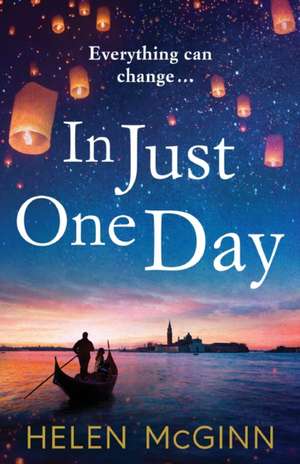 In Just One Day de Helen McGinn