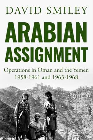 Arabian Assignment de David Smiley