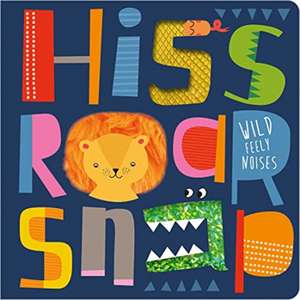 Hiss Roar Snap de Christie Hainsby